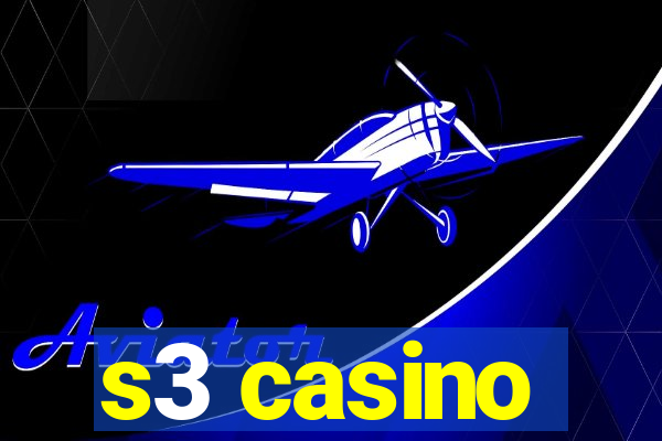 s3 casino